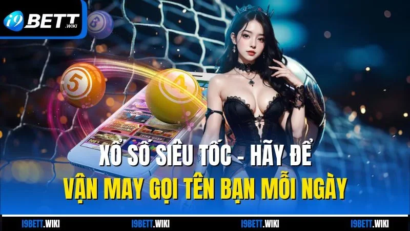 Xổ số siêu tốc